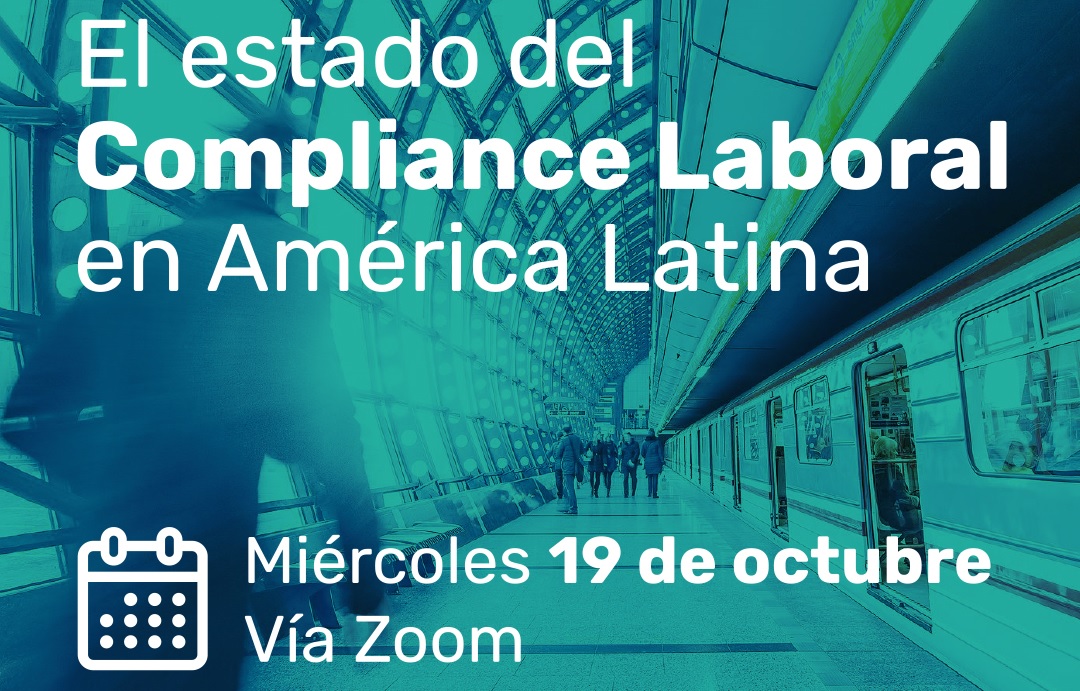 Webinar | El estado del compliance Laboral en América Latina