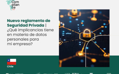 Nuevo reglamento de Seguridad Privada | ¿Qué implicancias tiene en materia de datos personales para mi empresa?