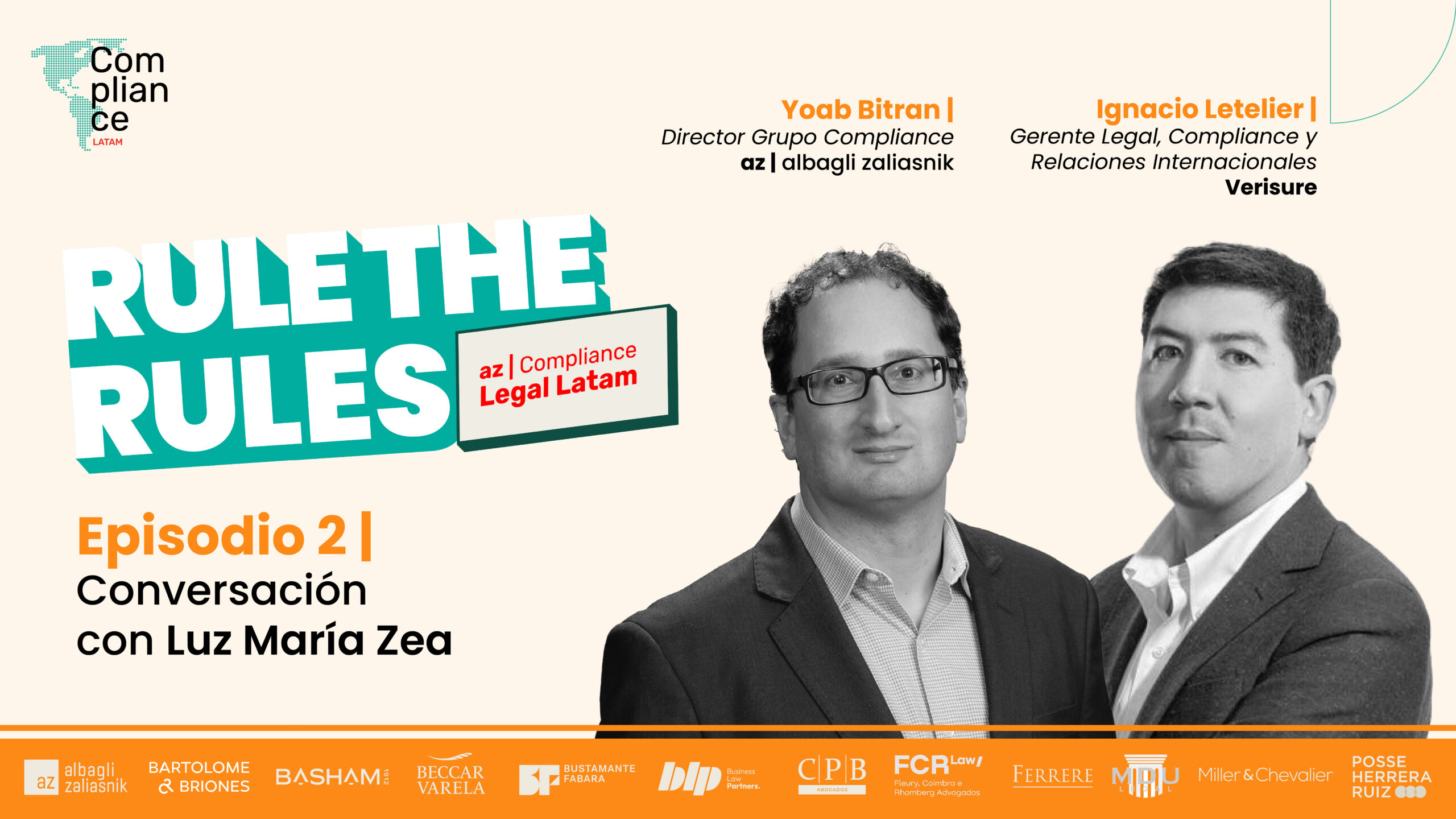 Podcast “Rule the Rules” – Temporada 2 Episodio 2: Ignacio Letelier, Gerente Legal, Compliance y Relaciones Internacionales