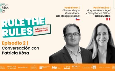 🎙️ Podcast “Rule the Rules” – Season 2, Episode 3: Patricia Kósa, Vice President and Compliance Officer at Sierra Metals