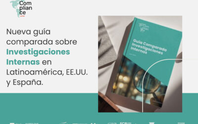 Compliance Latam lanza la Guía Comparada sobre Investigaciones Internas en Latinoamérica, EE.UU. y España