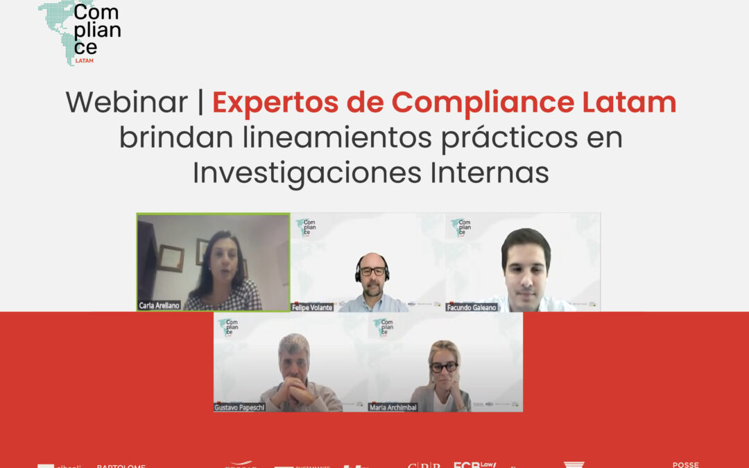 Webinar | Expertos de Compliance Latam brindan lineamientos prácticos en Investigaciones Internas