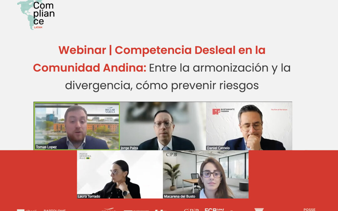 Webinar | ¿Cómo se regula la competencia desleal en la Comunidad Andina?