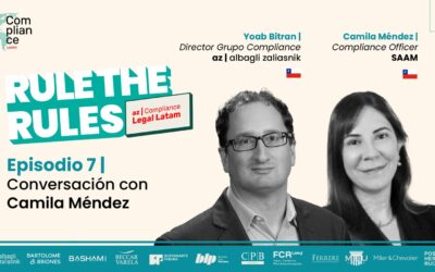 Podcast “Rule the Rules” – Temporada 2 Episodio: Camila Méndez, Compliance Officer en SAAM