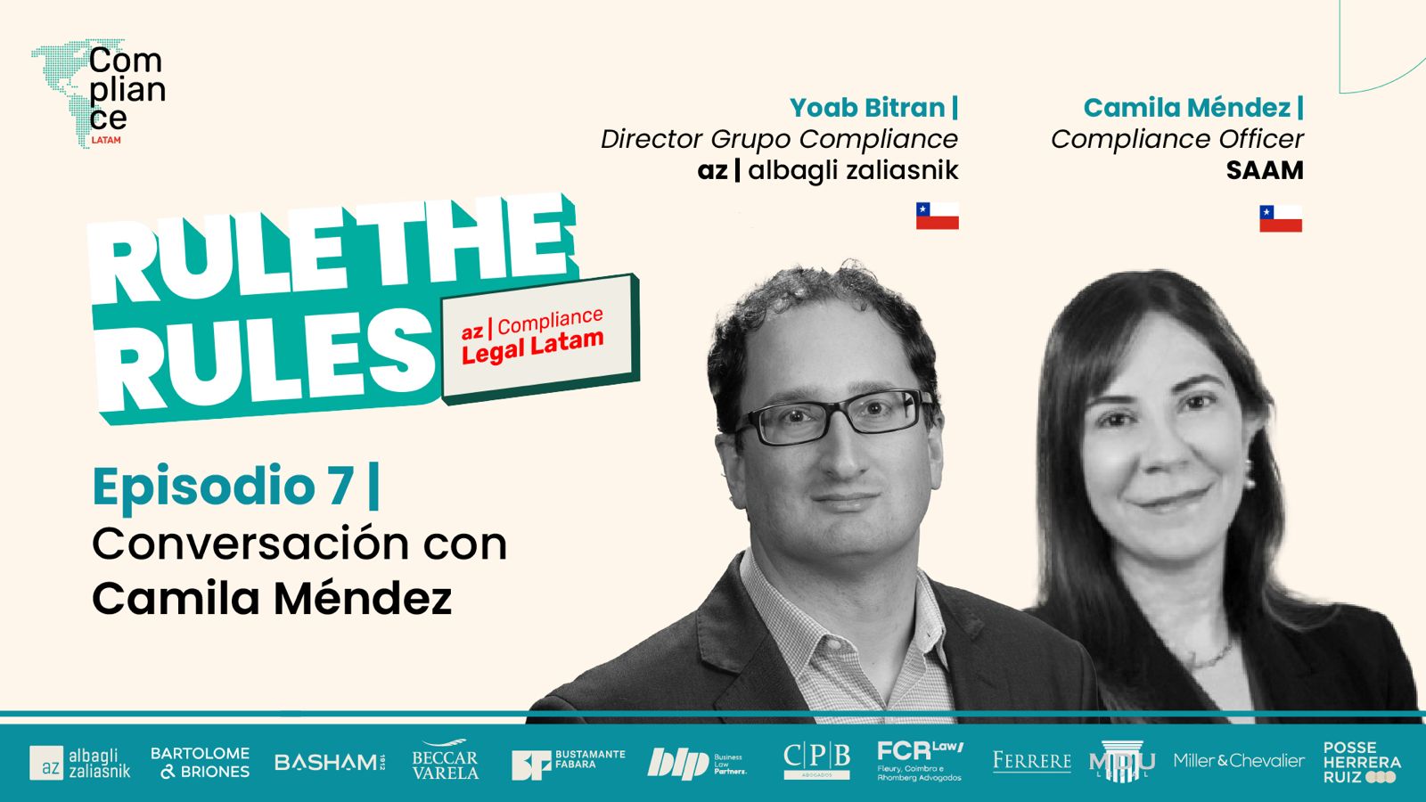 Podcast “Rule the Rules” – Temporada 2 Episodio: Camila Méndez, Compliance Officer en SAAM