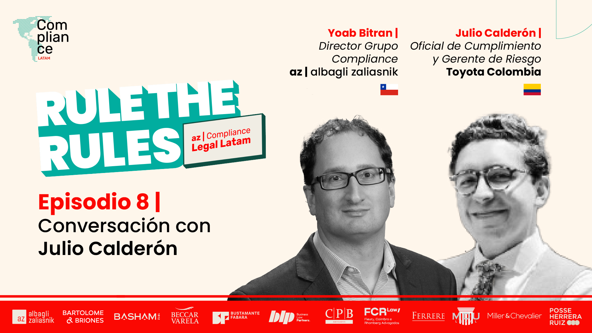 Podcast “Rule the Rules” – Temporada 2 Episodio: Julio Calderón , Compliance Officer en Toyota Colombia
