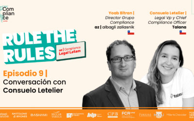 Podcast “Rule the Rules” – Temporada 2 Episodio: Consuelo Letelier, VP Legal & CCO en Talana