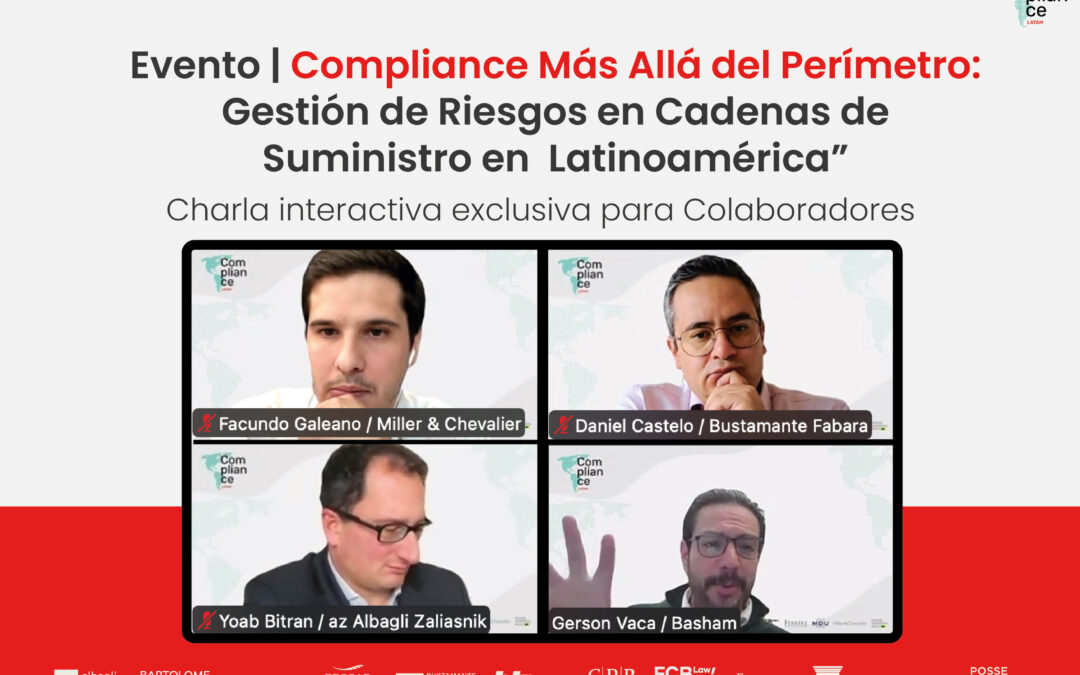 Evento | Compliance Más Allá del Perímetro: Gestión de Riesgos en Cadenas de Suministro en Latinoamérica