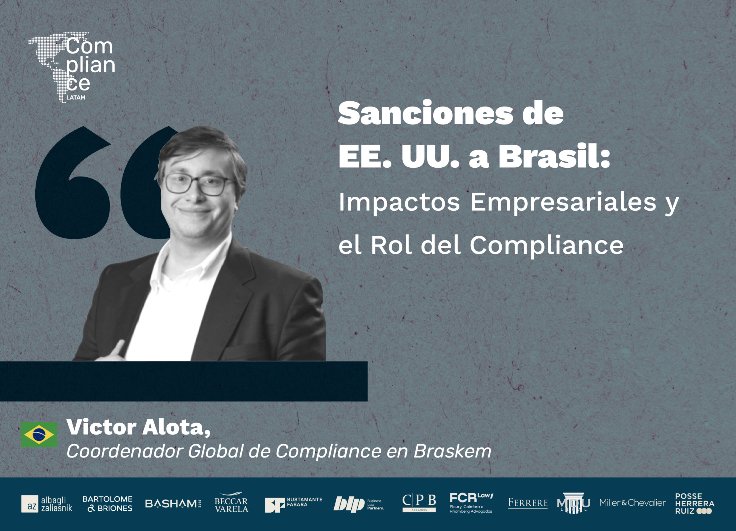 Opinión | Sanciones de EE.UU. a Brasil: Impactos Empresariales y el Rol del Compliance por Victor Alota