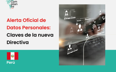 Perú | Alerta Oficial de Datos Personales: claves de la nueva Directiva