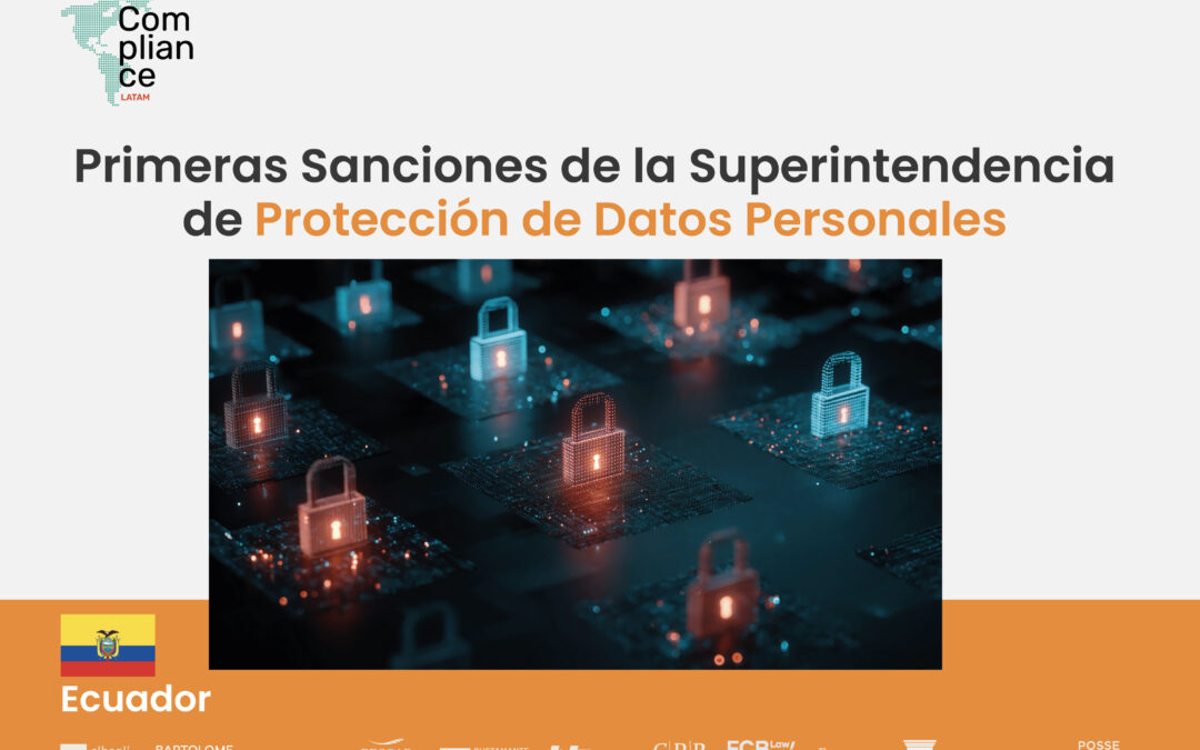 Ecuador | Primeras Sanciones de la Superintendencia de Protección de Datos Personales