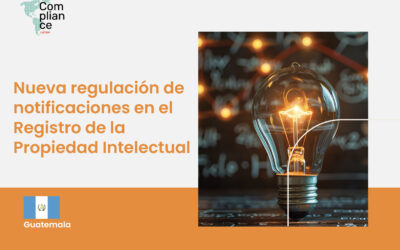 Guatemala | Nueva regulación de notificaciones en el Registro de la Propiedad Intelectual