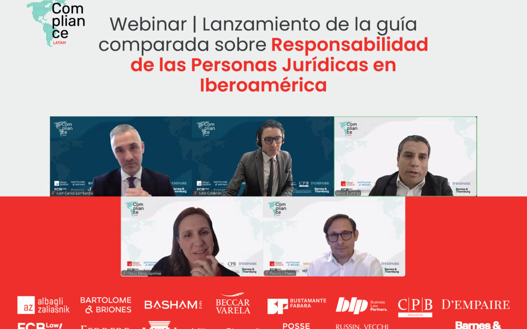 Webinar | ComplianceLatam publica guía comparada sobre Responsabilidad de las Personas Jurídicas en Iberoamérica