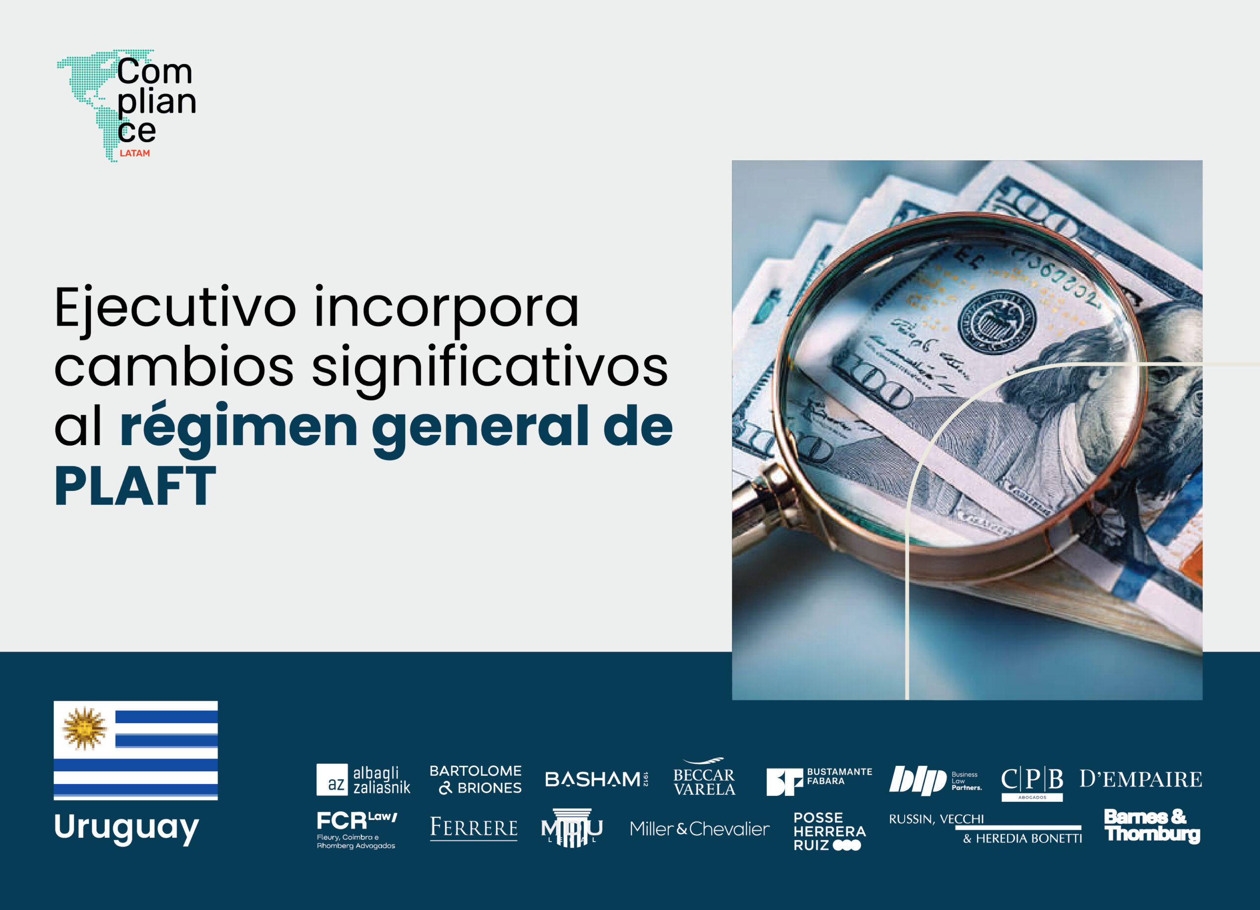 Uruguay | Ejecutivo incorpora cambios significativos al régimen general de prevención de lavado de activos y financiamiento del terrorismo