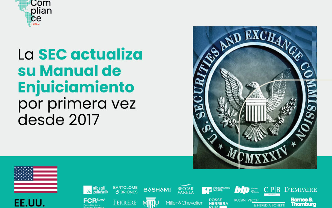 Estados Unidos | La SEC de actualiza su Manual de Enjuiciamiento por primera vez desde 2017