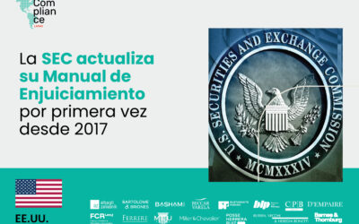 Estados Unidos | La SEC de actualiza su Manual de Enjuiciamiento por primera vez desde 2017