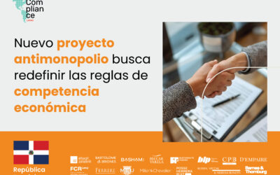 República Dominicana | Nuevo proyecto antimonopolio busca redefinir las reglas de competencia económica