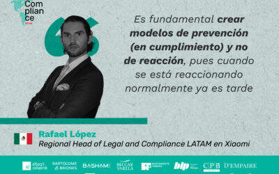 Compliance como lineamiento global y enfoque regional, una conversación con Rafael López de Xiaomi