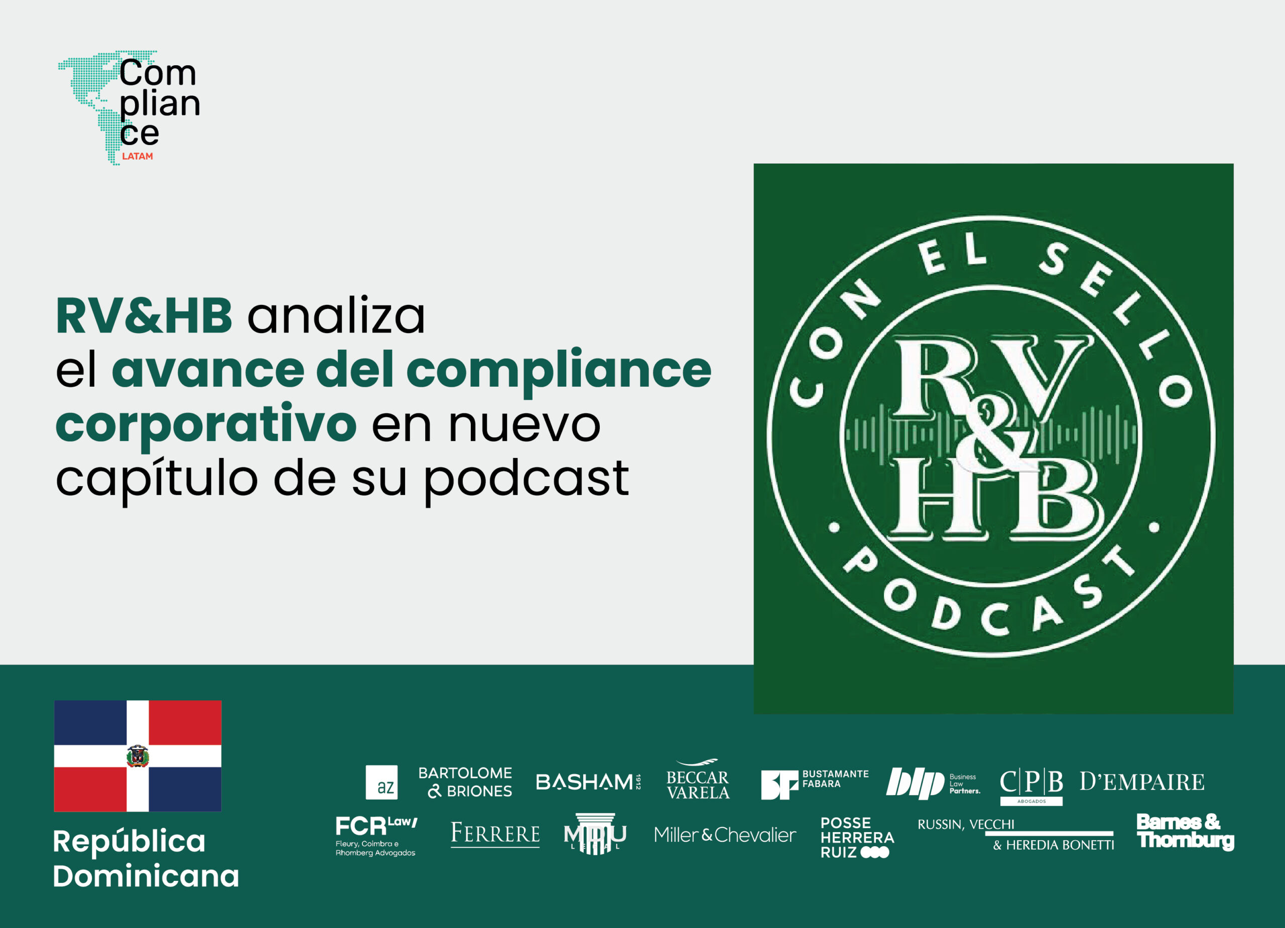 RV&HB analiza el avance del compliance corporativo en República Dominicana en nuevo capítulo de su podcast