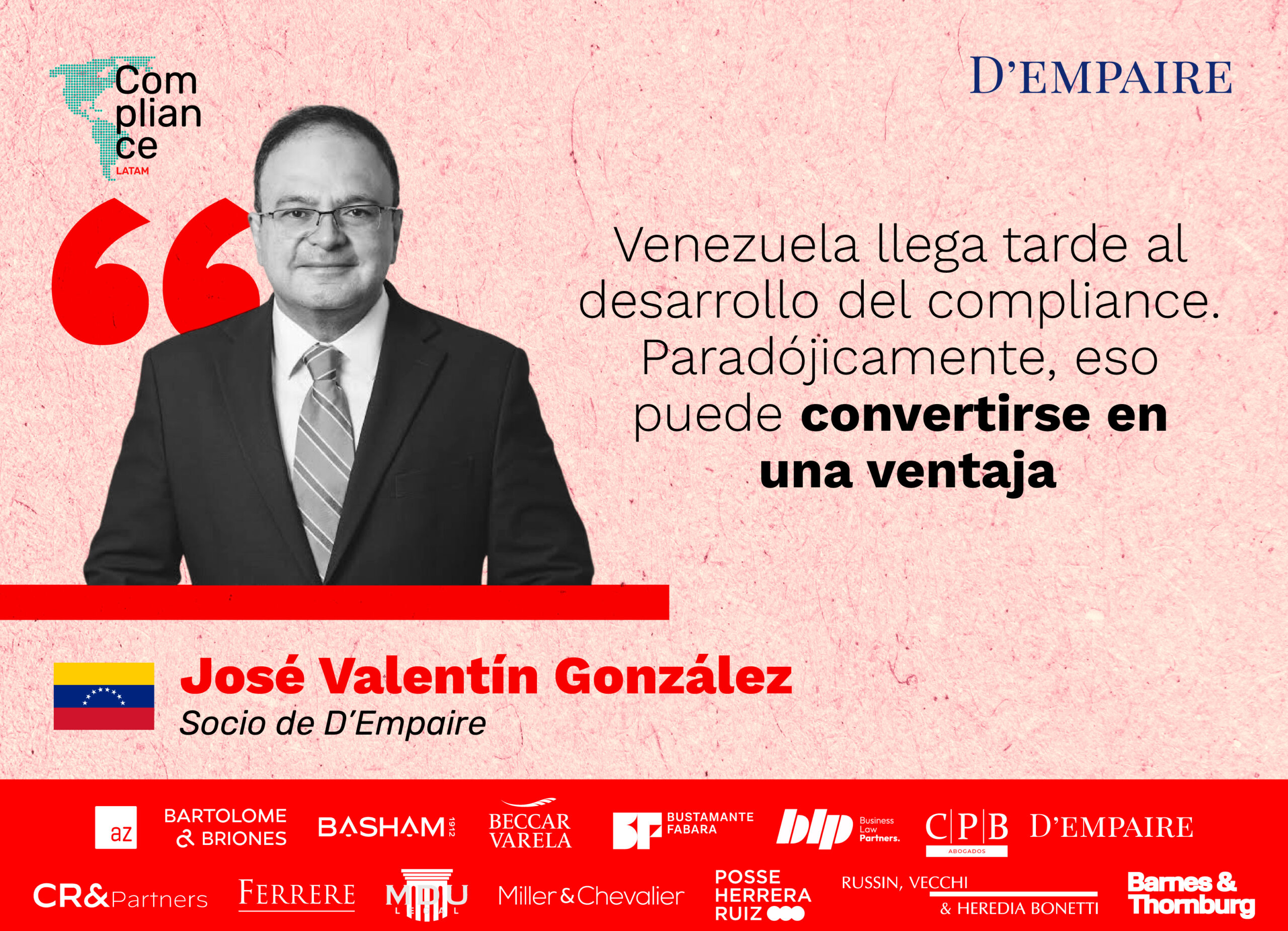 Compliance en Venezuela: los desafíos de la disciplina en un entorno de alta complejidad, una conversación con José Valentín González de D’Empaire