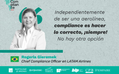 Sobrevolando los desafíos del compliance en la industria aérea, una conversación con Rogeria Gieremek de LATAM Airlines