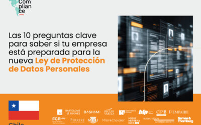 Chile | Ley de Protección de Datos Personales: las 10 preguntas clave para saber si tu empresa está preparada