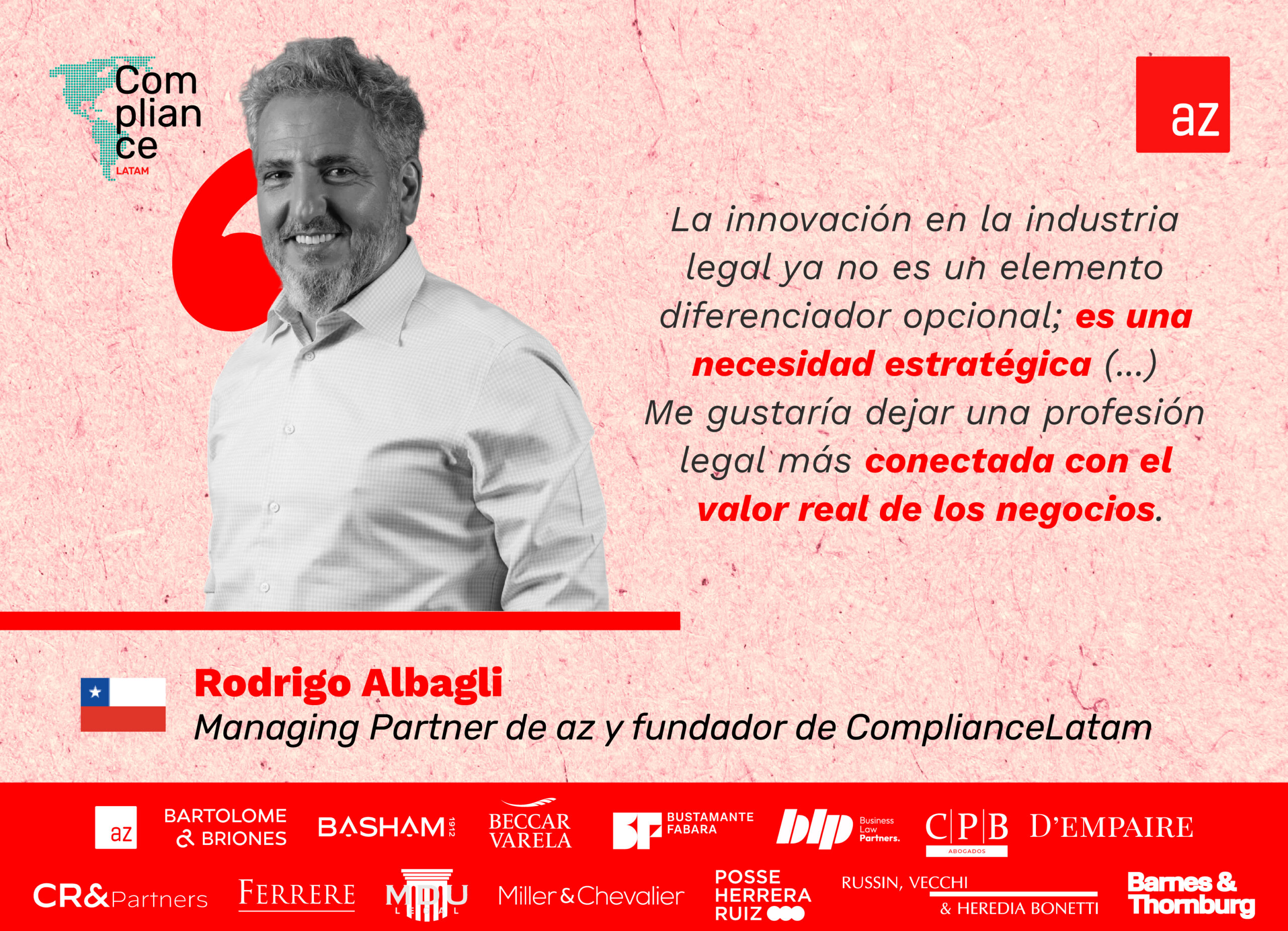 Innovación, colaboración y visión: las claves para liderar el mundo legal del futuro, una conversación con Rodrigo Albagli de az
