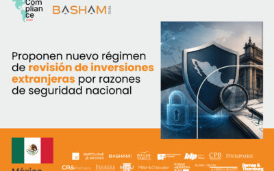 México | Proponen nuevo régimen de revisión de inversiones extranjeras por razones de seguridad nacional