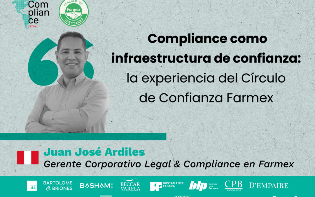 Opinión | Compliance como infraestructura de confianza: la experiencia del Círculo de Confianza Farmex
