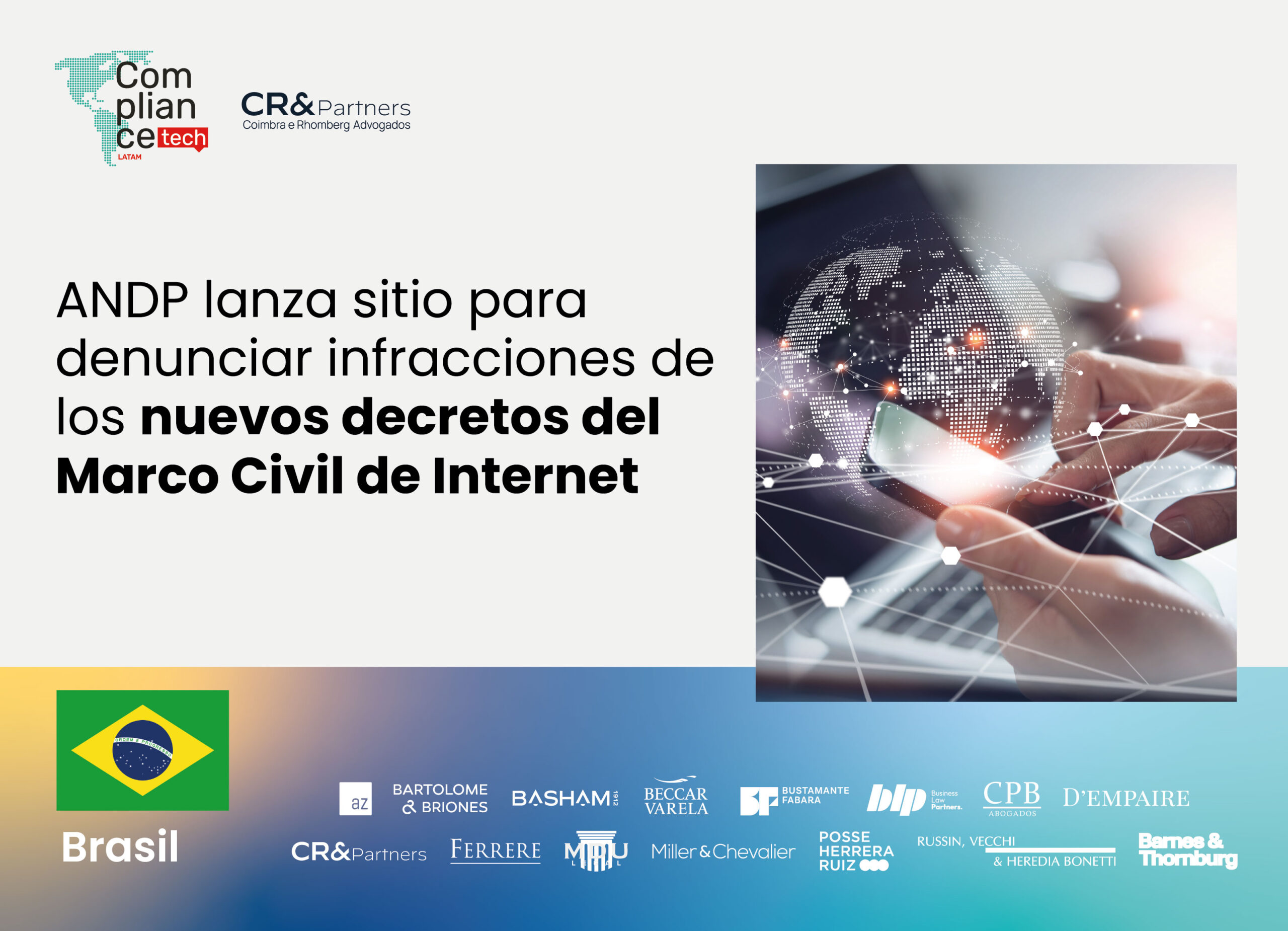 Brasil | ANDP lanza sitio para denunciar infracciones de los nuevos decretos del Marco Civil de Internet