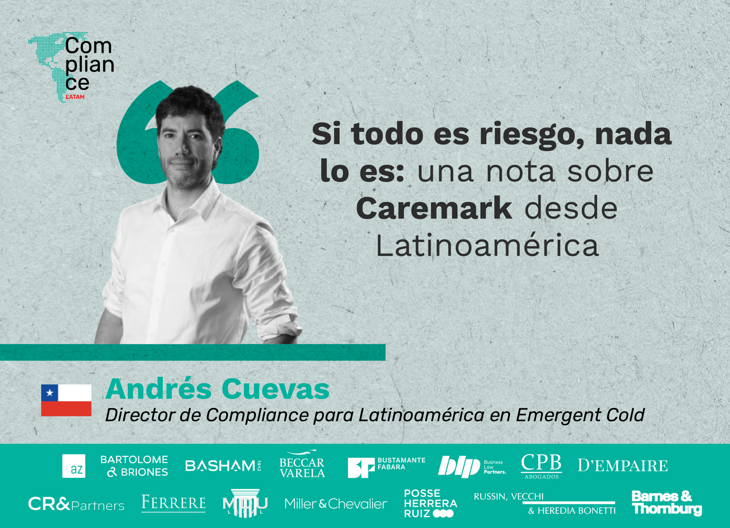 Opinión | Si todo es riesgo, nada lo es: una nota sobre Caremark desde Latinoamérica