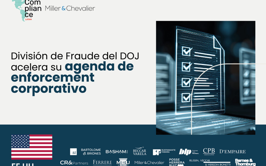 Estados Unidos | División de Fraude del DOJ acelera su agenda de enforcement corporativo